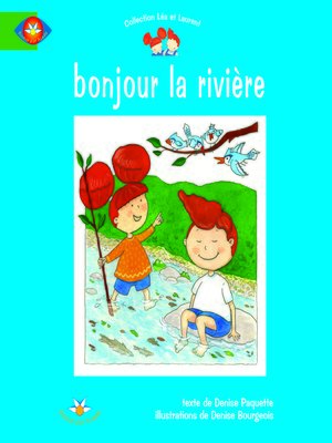cover image of Bonjour la rivière